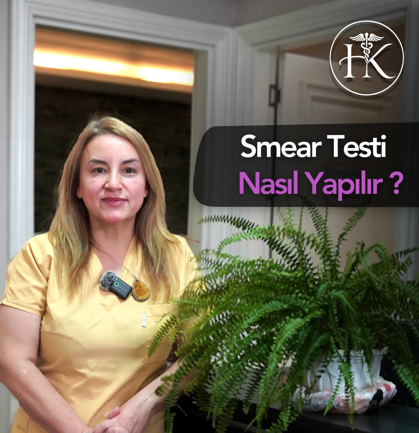 Kayseri - Smear Testi Nasıl Yapılır ?